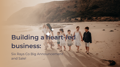 Building a Heart-led Business: Six Rays Co's Big Announcement and Sale